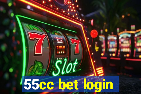 55cc bet login